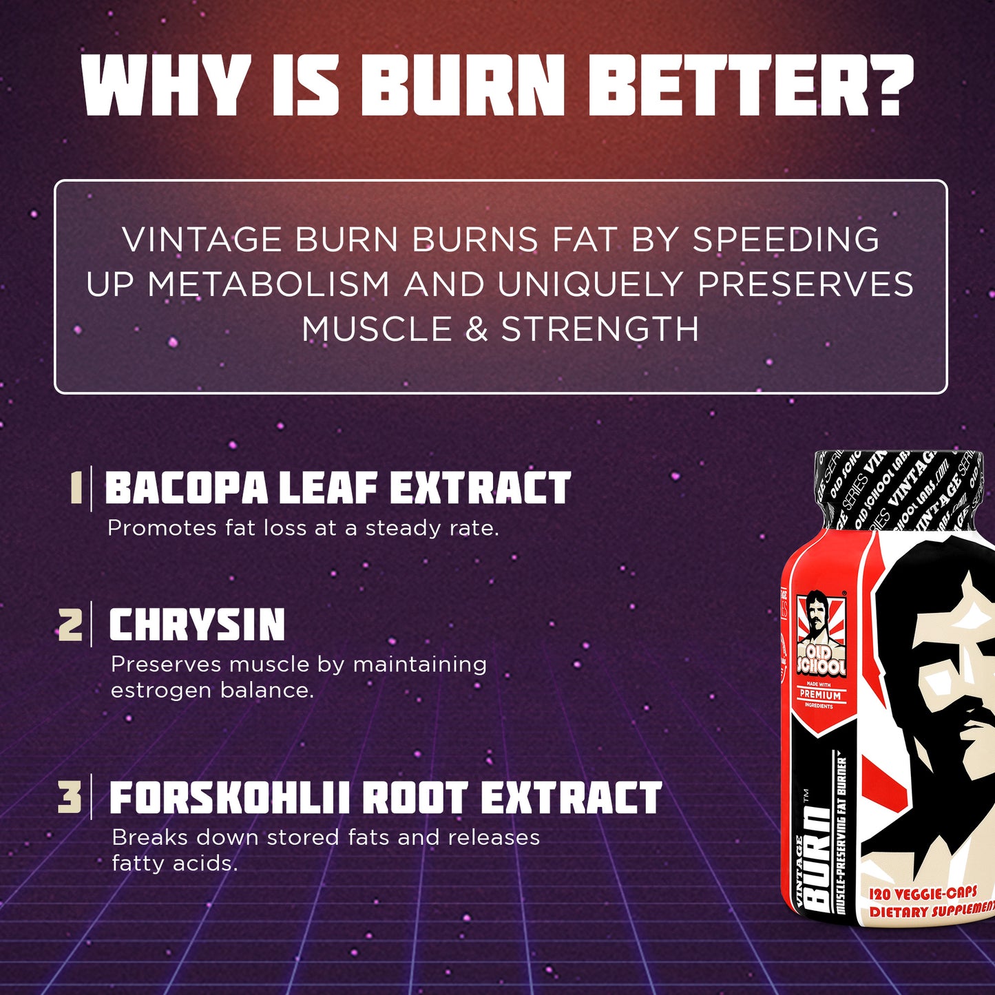 Why Vintage Burn is better